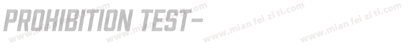 Prohibition Test字体转换